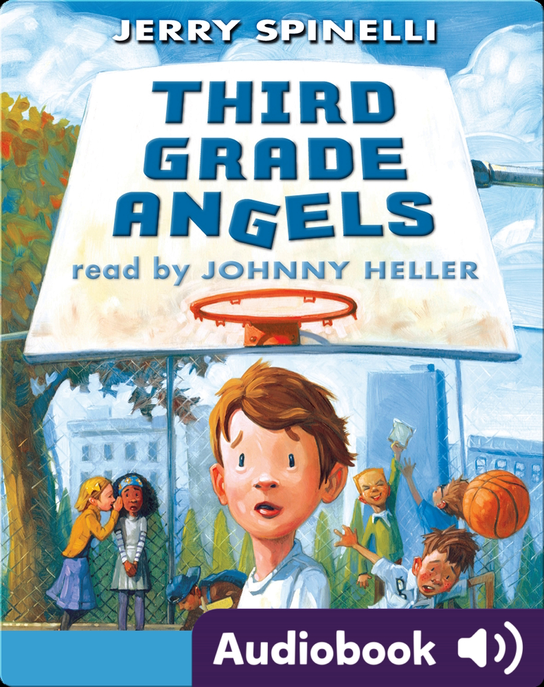 Third Grade Angels Children's Audiobook by Jerry Spinelli Explore