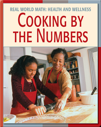 Real World Math: Cooking By The Numbers