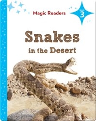 Magic Readers: Snakes in the Desert