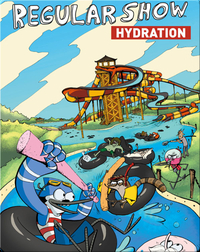 Regular Show Vol. 1: Hydration