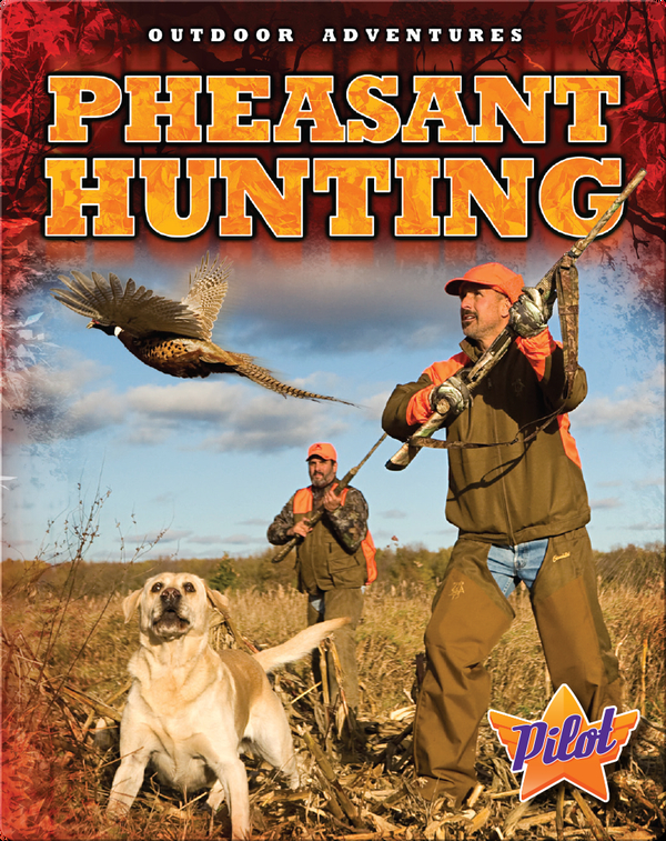 Outdoor Adventures: Pheasant Hunting