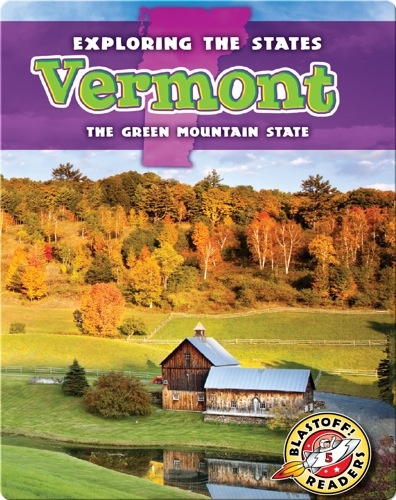 Exploring the States: Vermont