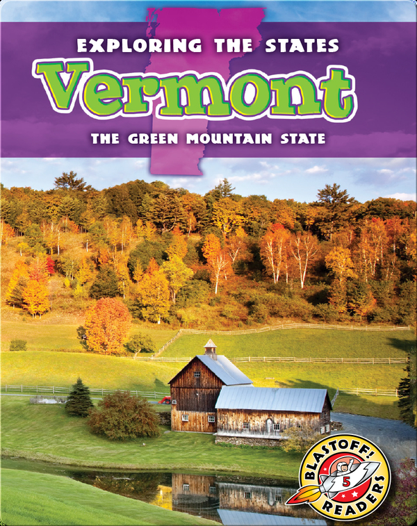 Exploring the States: Vermont