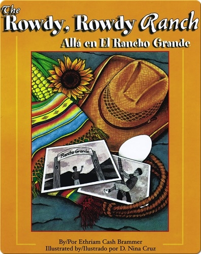 The Rowdy Rowdy Ranch/Allá en el Rancho Grande