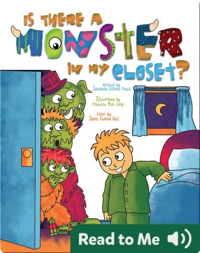 Is There A Monster In My Closet?
