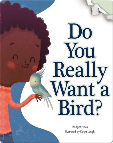 Do You Really Want A Bird?
