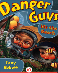 Danger Guys #4: Hit the Beach