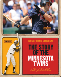 The Story of Minnesota Twins