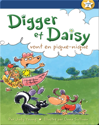 Digger et Daisy vont en pique-nique (Digger and Daisy Go on a Picnic)