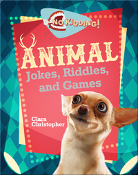 Animal Jokes, Riddles, and Games