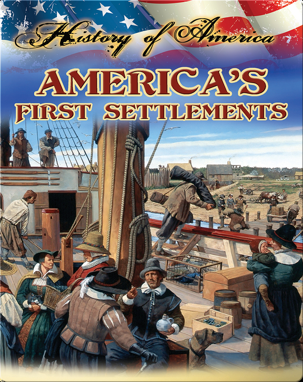 America's First Settlements