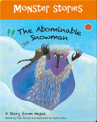 Monster Stories: The Abominable Snowman