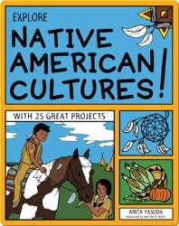 Explore Native American Cultures!