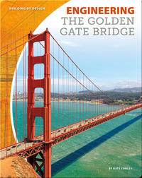 Engineering the Golden Gate Bridge