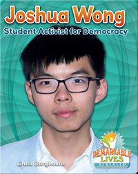 Joshua Wong: Student Activist for Democracy