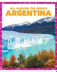 All Around the World: Argentina