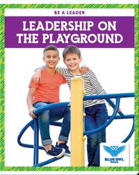 Leadership on the Playground