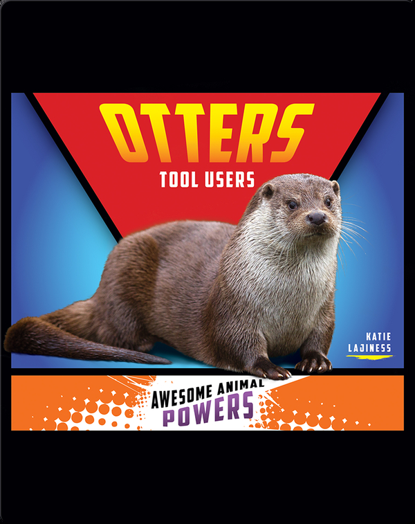 Otters: Tool Users