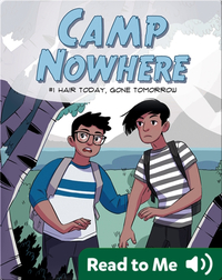 Camp Nowhere Book 1: Hair Today, Gone Tomorrow