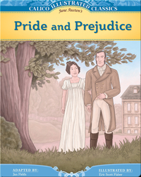 Calico Illustrated Classics: Pride and Prejudice