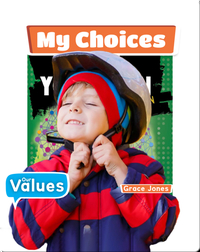Our Values: My Choices