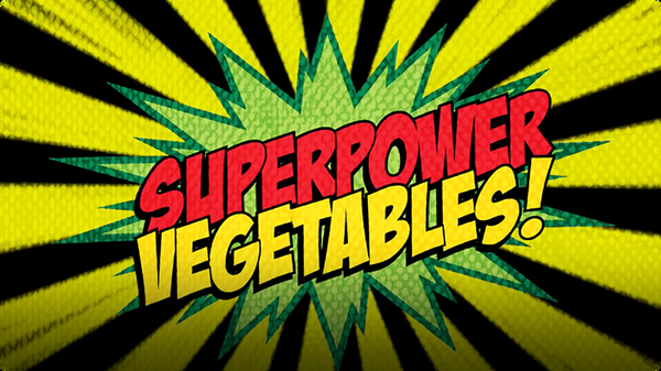 Sing It!: Superpower Vegetables