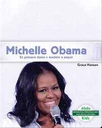 Michelle Obama: Ex primera dama y modelo a seguir