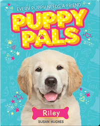 Puppy Pals: Riley