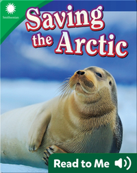 Smithsonian Readers: Saving the Arctic
