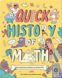 Quick History of Math: From Counting Cavemen to Big Data