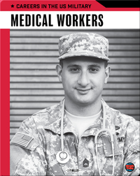 Careers in the US Military: Medical Workers