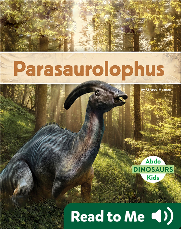 Dinosaurs: Parasaurolophus