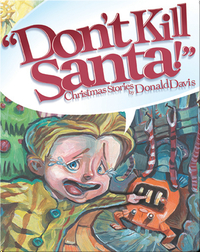 Don't Kill Santa!