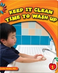 Keep It Clean: Time To Wash Up
