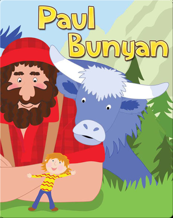 Paul Bunyan Children's Book by Robin Koontz Discover Children's Books, Audiobooks, Videos