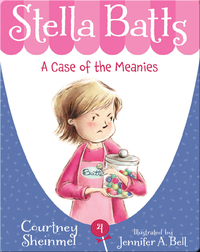 Stella Batts #4: A Case of the Meanies