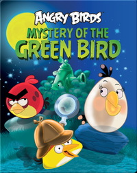 Angry Birds: Mystery of the Green Bird