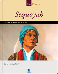 Sequoyah: Native American Scholar