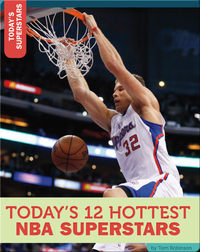 Today's 12 Hottest NBA Superstars