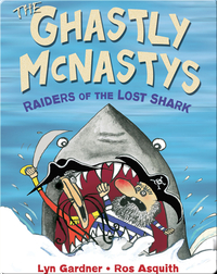 The Ghastly McNastys: Raiders of the Lost Shark