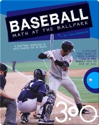 Baseball: Math at the Ballpark