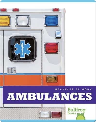 Machines At Work: Ambulances