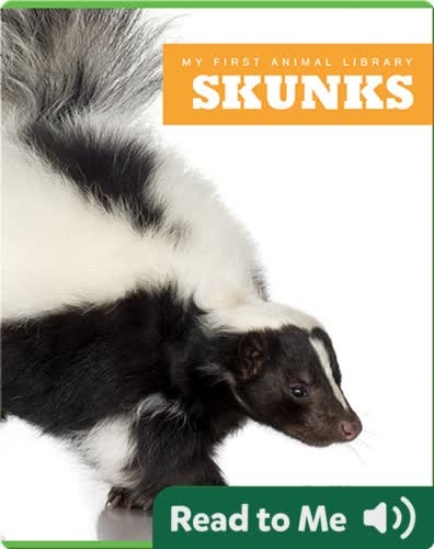My First Animal Library: Skunks