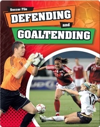 Defending and Goaltending