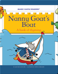 Nanny Goat's Boat: A Book of Rhyming