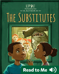 The Substitutes: An Up2u Adventures Action
