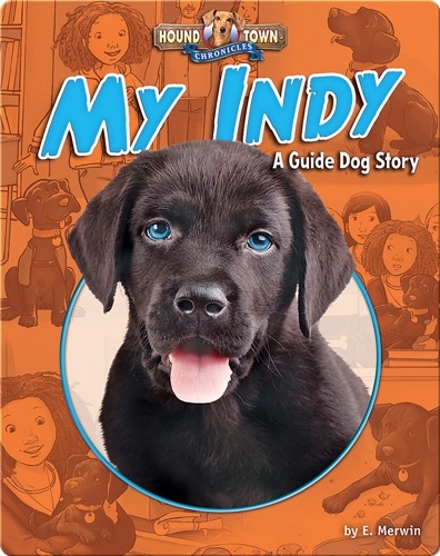 My Indy: A Guide Dog Story