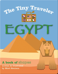 The Tiny Traveler: Egypt: A Book of Shapes
