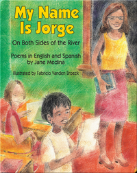 My Name is Jorge: On Both Sides of the River