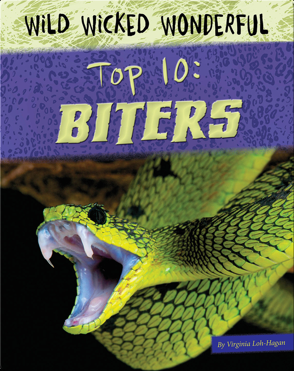 Top 10: Biters